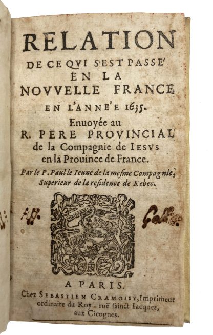 LE JEUNE, Paul; BREBEUF, Jean de; PERRAULT, Julien.