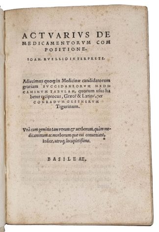 ACTUARIUS, Johannes Zacharias; GESNER, Conrad. [with] ACTUARIUS, Johannes Zacharias; TELESIO, Antonio; AEGINETA, Paulus.